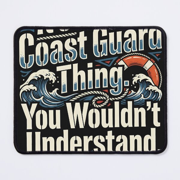 Item preview, Its a Coast Guard Thing You Wouldnt Understand designed and sold by Mirgonhood.