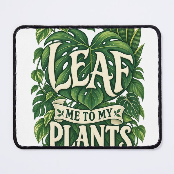 Item preview, Leaf Me to My Plants Funny Introvert Plant Gift designed and sold by ys96.