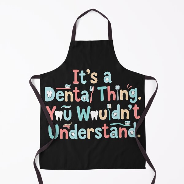 Item preview, Its a Dental Thing You Wouldnt Understand designed and sold by Mirgonhood.