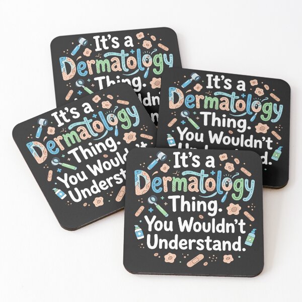 Item preview, Its a Dermatology Thing You Wouldnt Understand designed and sold by Mirgonhood.