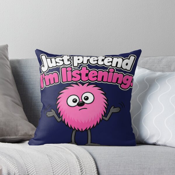 Item preview, Just Pretend I'm Listening designed and sold by TheThinglings.