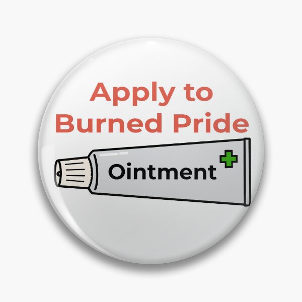 Item preview, Apply to Burned Pride Funny Medical Humor Art designed and sold by Still Learning Days.