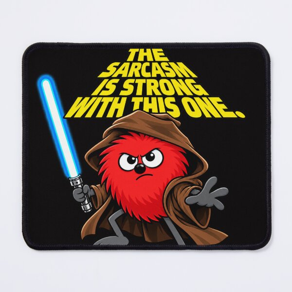 Item preview, The Sarcasm is Strong with This One designed and sold by TheThinglings.