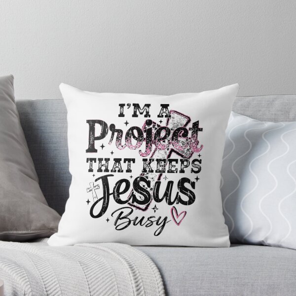 Item preview, I'm A Project That Keeps Jesus Busy designed and sold by kar buncles.