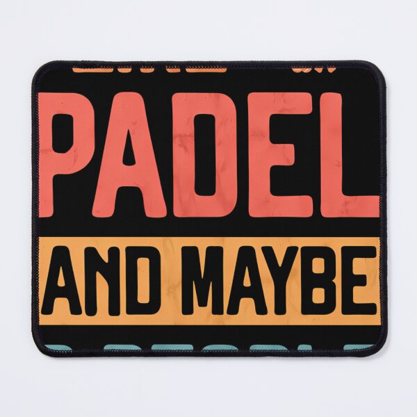 Item preview, I Like Padel And Maybe 3 People Funny Padel Tennis designed and sold by LuciousPagac.