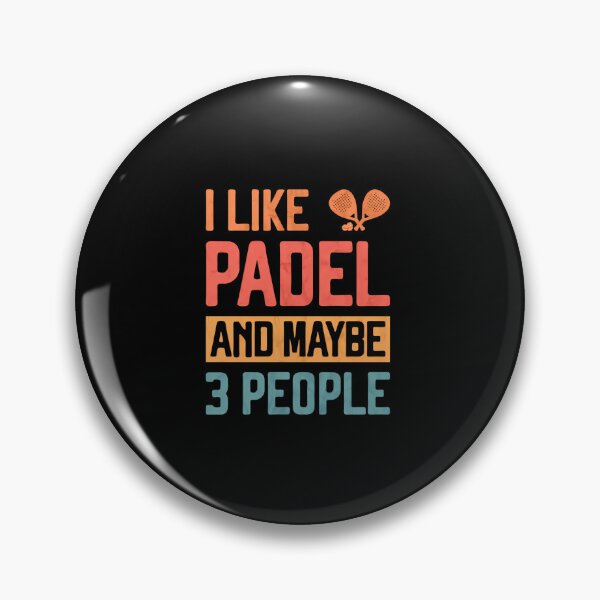 Item preview, I Like Padel And Maybe 3 People Funny Padel Tennis designed and sold by LuciousPagac.