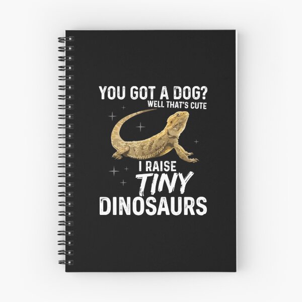 Item preview, You Got a Dog I Raise Tiny Dinosaurs Bearded Dragon Humor designed and sold by Ostericaimusa.