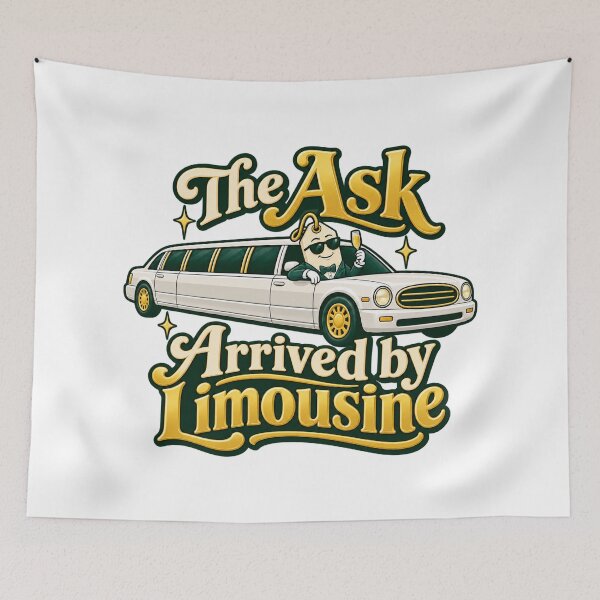 Item preview, The Ask Arrived by Limousine Stock Market Joke designed and sold by Bikivuno.