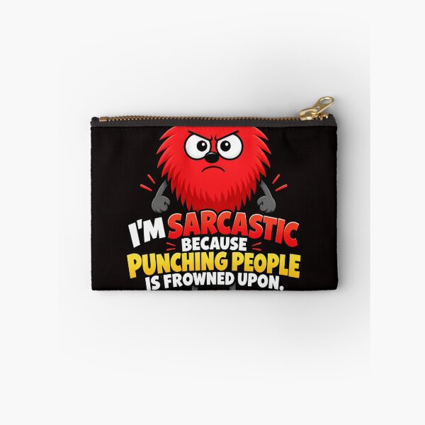 Item preview, I'm Sarcastic, Because Punching People is Frowned Upon designed and sold by TheThinglings.
