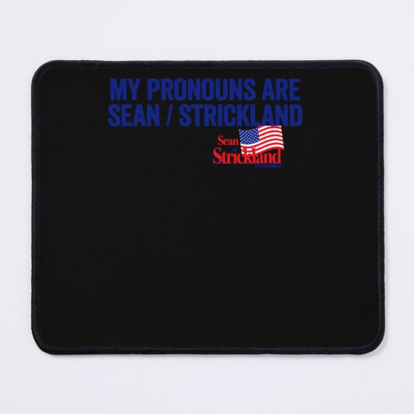 Item preview, My Pronouns Are Sean Strickland designed and sold by molderjkdedmanq.