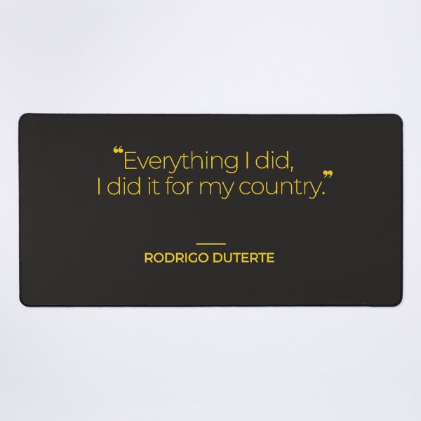 Item preview, Duterte Quotes designed and sold by TonsPOD.
