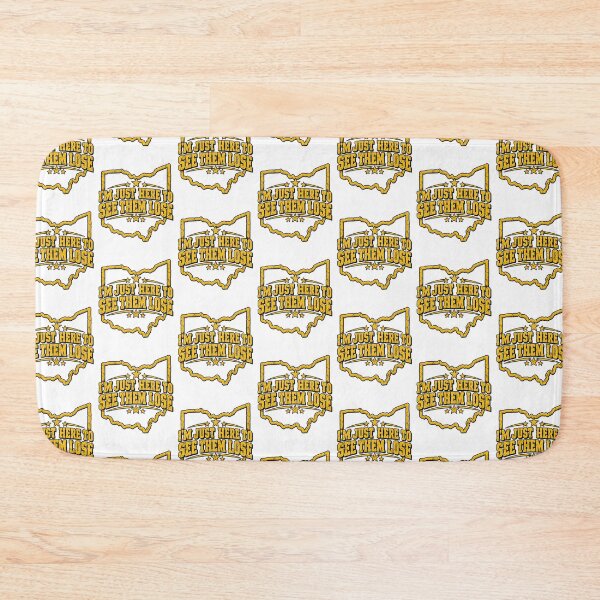 Item preview, I'm Just Here To See Them Lose Funny Ohio Sports Fan Rivalry Design designed and sold by SEINENGAPPI8.