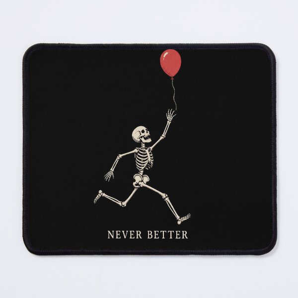 Item preview, Skeleton Never Better Funny Dark Humor Skeleton Balloon Retro Gothic designed and sold by Zizo-DR44.