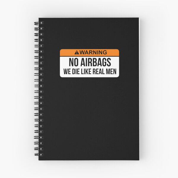 Item preview, No Airbags We Die Like Real Men Funny Saying By Wearyourpassion  designed and sold by tawana15d.