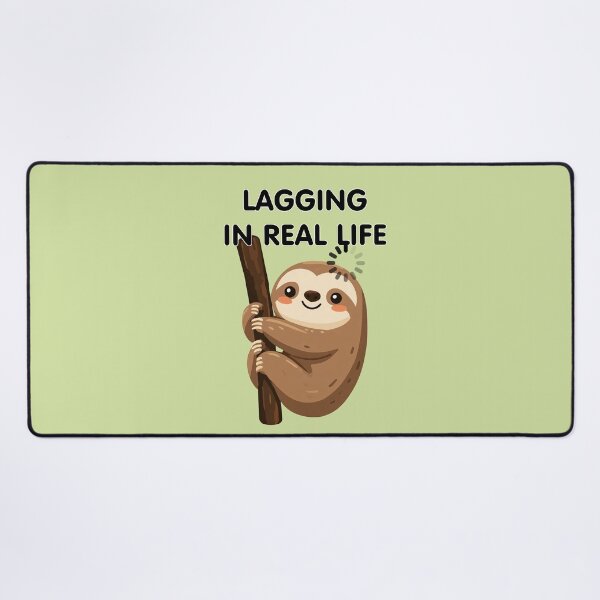 Item preview, Lagging in Real Life Sloth designed and sold by Aelbrn.