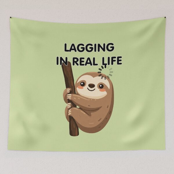 Item preview, Lagging in Real Life Sloth designed and sold by Aelbrn.