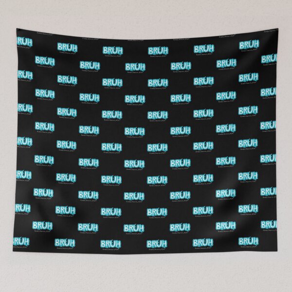 Item preview, Bruh, Formally known as mom designed and sold by for-dreams-sake.