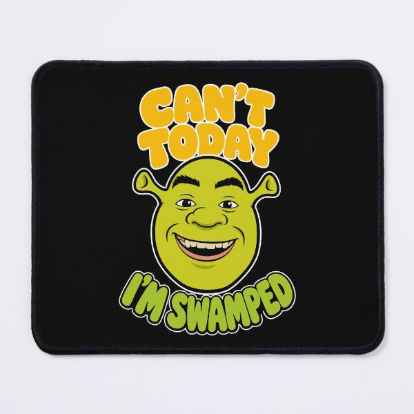 Item preview, Can't Today I'm Swamped designed and sold by garuda221.