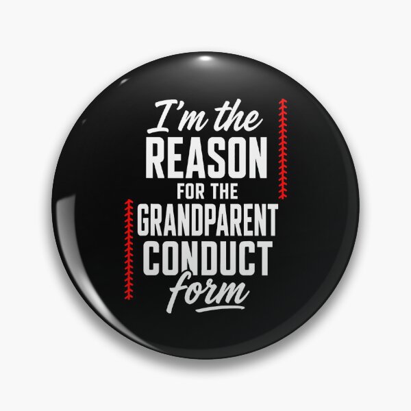 Item preview, I'm The Reason For The Grandparent Conduct Form designed and sold by PAROSSA.