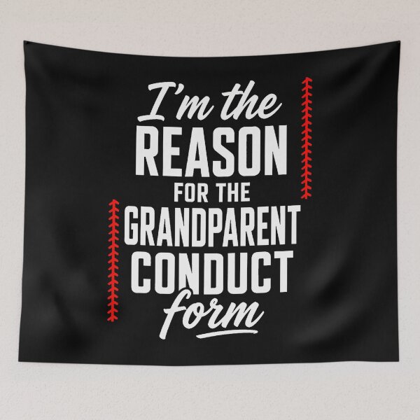 Item preview, I'm The Reason For The Grandparent Conduct Form designed and sold by PAROSSA.