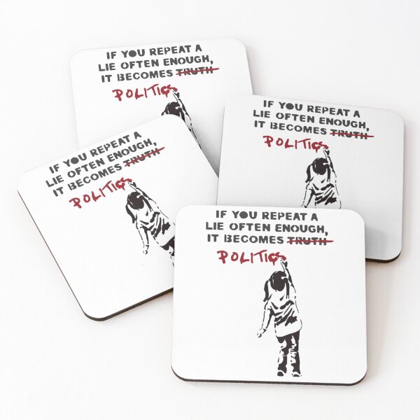 Item preview, Banksy If You Repeat A Lie Often Enough It Becomes Politics designed and sold by veadersyhudd.