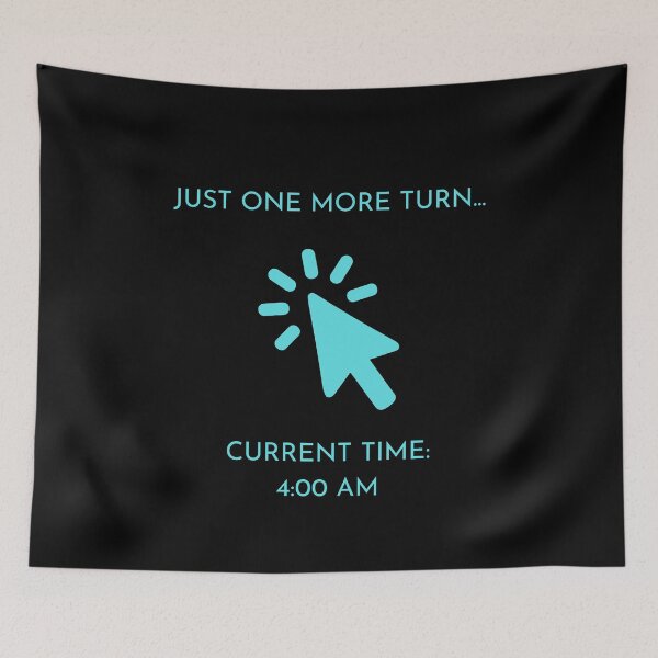 Item preview, Just One More Turn 4AM Funny Strategy Gamer designed and sold by Mircea786.
