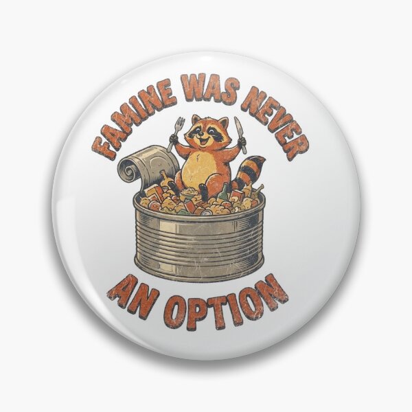 Item preview, Famine Was Never An Option - Funny Trash Panda Raccoon Foodie Retro designed and sold by HappyHarmony40.