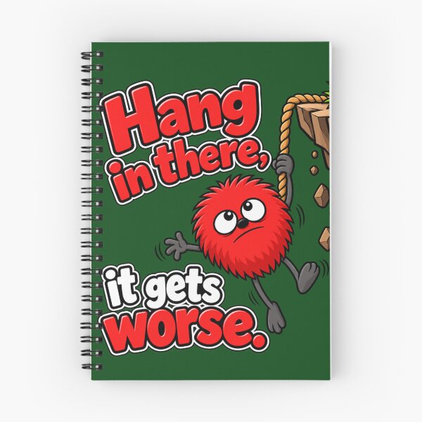 Item preview, Hang In There, It Gets Worse designed and sold by TheThinglings.