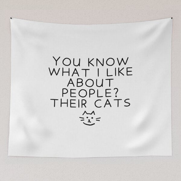 Item preview, You know what i like about people? their cats designed and sold by Dondonmart.
