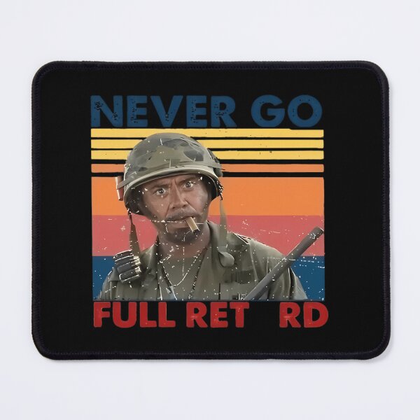 Item preview, Tropic Thunder Never Go Full Retro designed and sold by veadersyhudd.