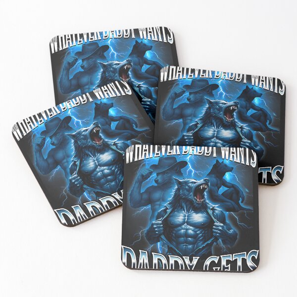 Item preview, Whatever Daddy Wants Daddy Gets Alpha Wolf designed and sold by Ach Art.