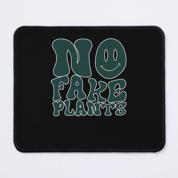 Item preview, No Fake Plants )  designed and sold by rochelzclagles.