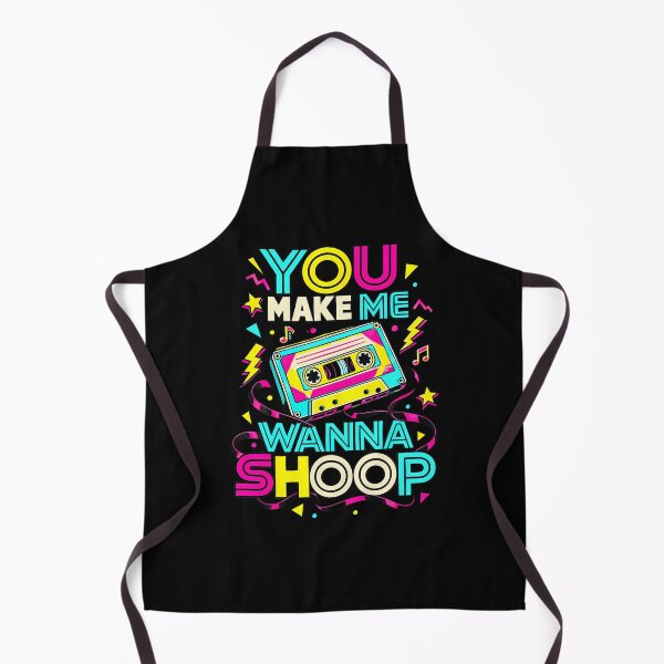 Item preview, You Make Me Wanna Shoop Fun 90S Music Nostalgia designed and sold by PAROSSA.