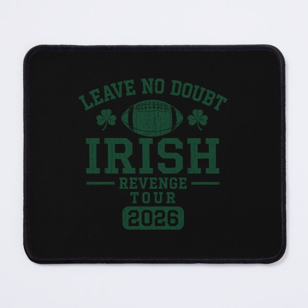 Item preview, Leave No Doubt Irish Revenge Tour 2026Notre Dame Football designed and sold by RitaLaveta.
