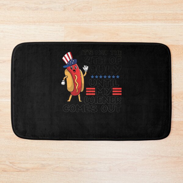 Item preview, Not 4Th Of July Until My Wiener Comes Out Funny Hotdog  designed and sold by buhlermevolpesc.