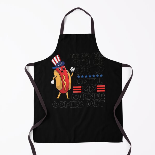 Item preview, Not 4Th Of July Until My Wiener Comes Out Funny Hotdog  designed and sold by buhlermevolpesc.