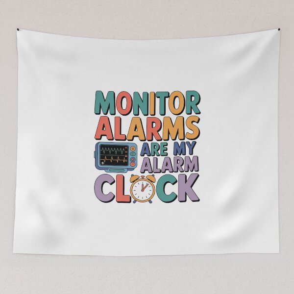 Item preview, Monitor Alarms Are My Alarm Clock – Funny Telemetry Nurse Night Shift Design designed and sold by CuteDesignables.
