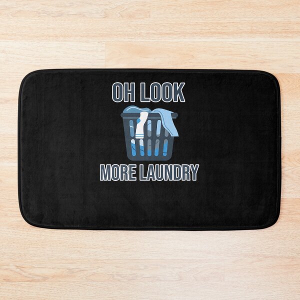Item preview, Oh Look... More Laundry  designed and sold by buhlermevolpesc.