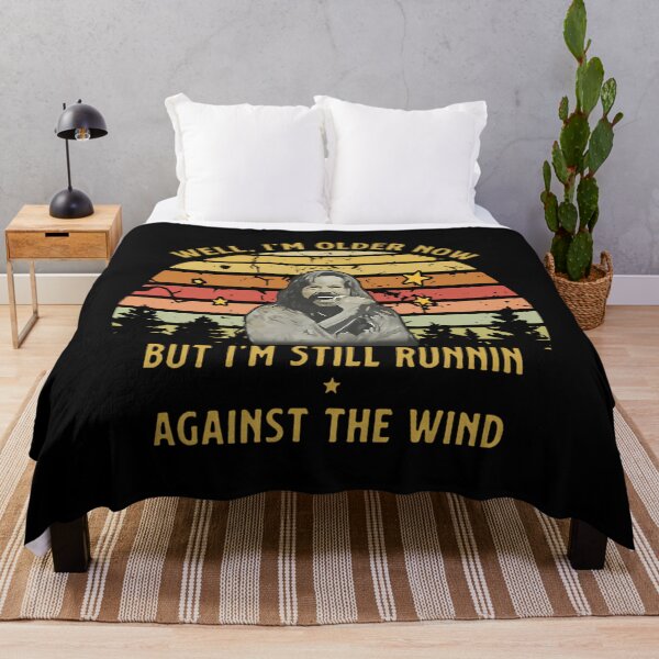 Item preview,  Well I'M Older Now But I'M Still Runnin Against The Wind designed and sold by Evolte.