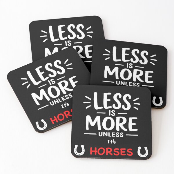 Item preview, Less Is More Unless It's Horses designed and sold by Elisabeth Lucas.