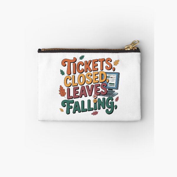 Item preview, Tickets Closed, Leaves Falling – Funny Nursing Informatics Fall Design designed and sold by CuteDesignables.