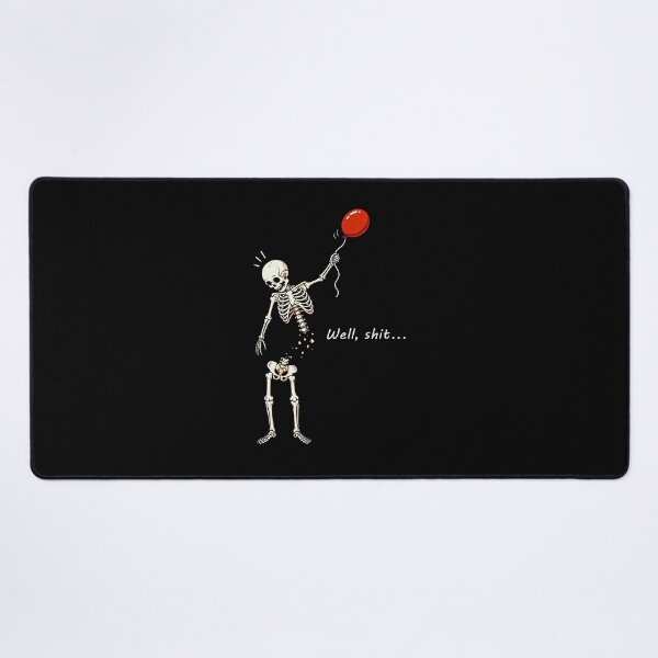 Item preview, Funny Skeleton Lost Balloon Well Shit designed and sold by Hedoraxe.