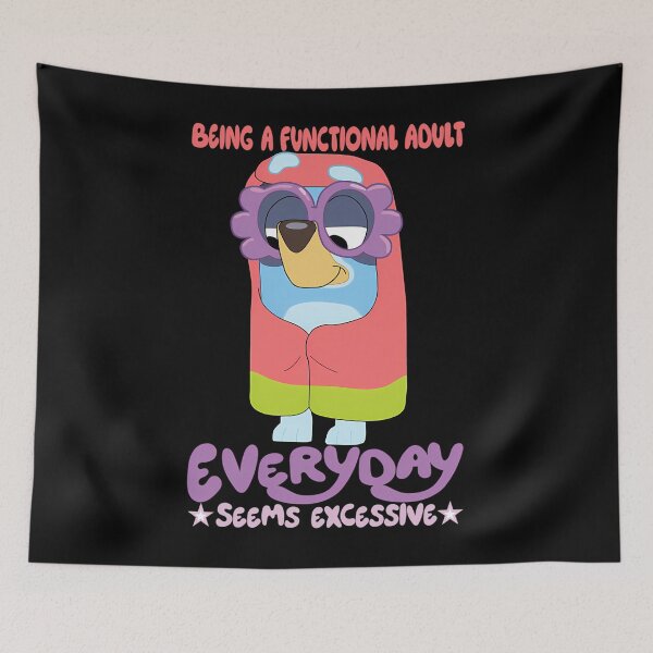 Item preview,  Being A Functional Adult Everyday Seems Excessive designed and sold by anas jamal rezki.