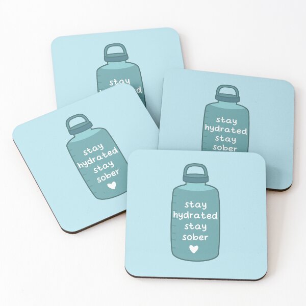 Item preview, Stay hydrated stay sober designed and sold by fluffyfamcraft.