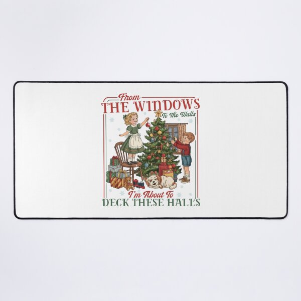 Item preview, From The Windows to The Walls I'm About to Deck These Halls designed and sold by Hedoraxe.