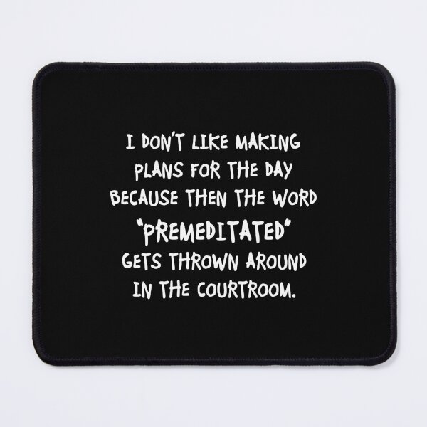 Item preview, I Don't Like Making Plans designed and sold by joanntrahan.