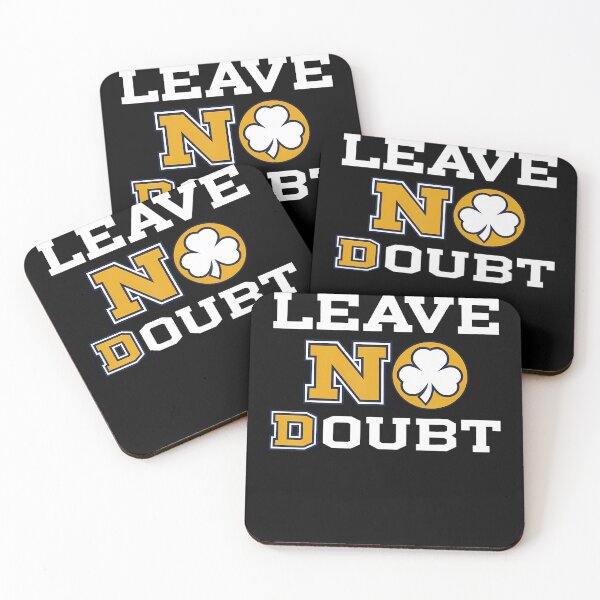 Item preview, Leave No Doubt designed and sold by PAROSSA.