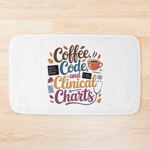 Item preview, Coffee, Code And Clinical Charts – Funny Nursing Informatics Healthcare IT Design designed and sold by CuteDesignables.
