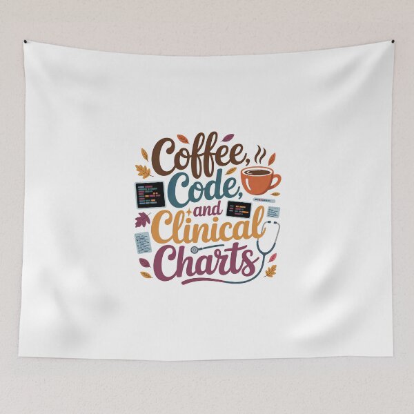 Item preview, Coffee, Code And Clinical Charts – Funny Nursing Informatics Healthcare IT Design designed and sold by CuteDesignables.