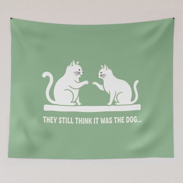 Item preview, Funny Cats They Still Think It Was Dog designed and sold by ANJ Creative Designs.